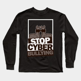 STOP CYBER BULLYING Long Sleeve T-Shirt